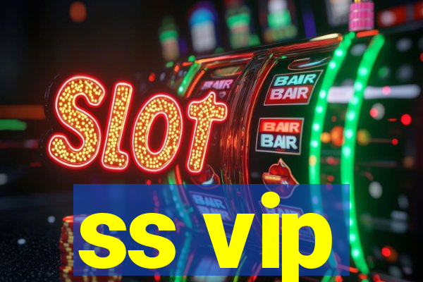 ss vip
